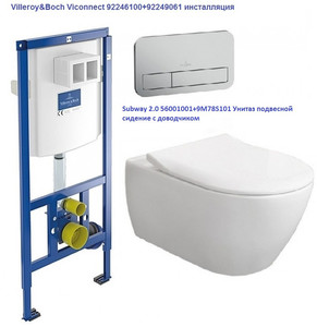 купить VILLEROY & BOCH 92246100 + 92249061 + 56001001 + 9M78S101 SUBWAY 2.0 Унитаз подвесной + Крышка Soft Closing Slimseat + ViConnect Комплект инсталляции для унитаза + ViConnect E100 Клавиша хром недорого